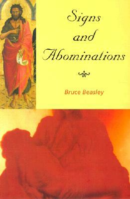 Signs & Abominations by Bruce Beasley