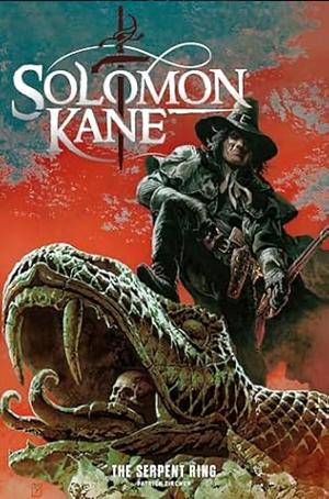 Solomon Kane: The Serpent Ring #1 by Patrick Zircher