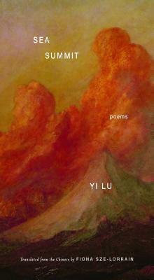 Sea Summit: Poems by Yi Lu