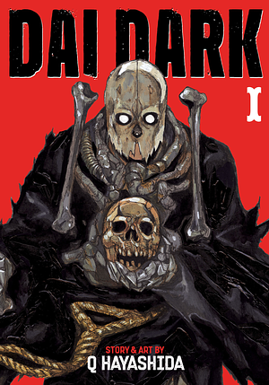 Dai Dark, Vol. 1 by Q Hayashida