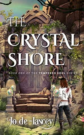 The Crystal Shore by Jo de-Lancey