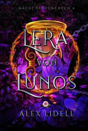 Lera von Lunos, Macht der Fünf Buch 4: Fantasy Fae-Wandler Liebesroman by Alex Lidell