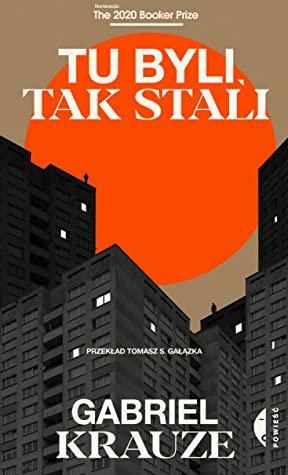 Tu byli, tak stali by Gabriel Krauze