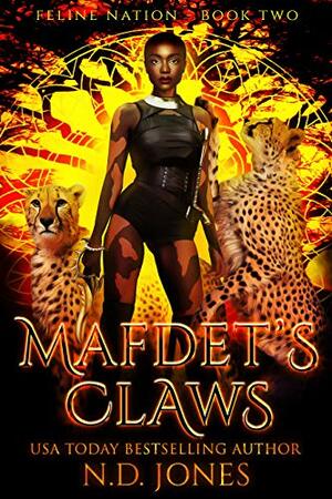 Mafdet's Claws by N.D. Jones