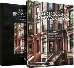 Bricks & Brownstone: The New York Row House by Jonathan D. Taylor, Patrick W. Ciccone, Charles Lockwood