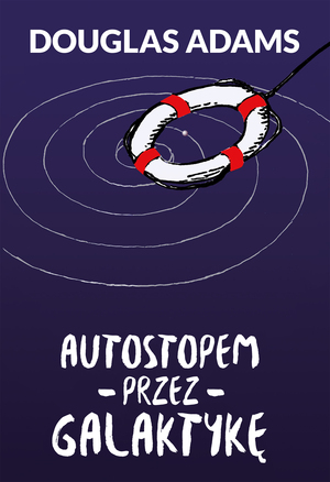 Autostopem przez Galaktykę by Douglas Adams