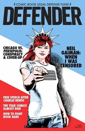 CBLDF Defender #1 by Caitlin McCabe, Maren Williams, Neil Gaiman, Dylan Horrocks, Charles Brownstein, Betsy Gomez