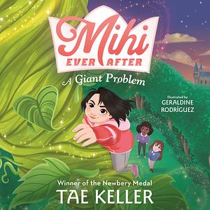 A Giant Problem by Tae Keller