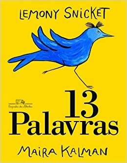 13 Palavras by Lemony Snicket