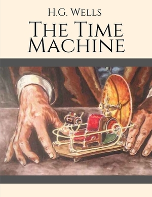 The Time Machine by H.G. Wells