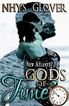 Gods of Time by Nhys Glover