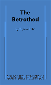 The Betrothed by Dipika Guha