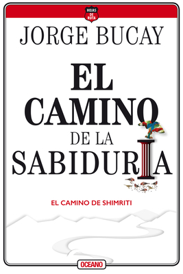 El Camino de la Sabiduría: El Camino de Shimriti by Jorge Bucay