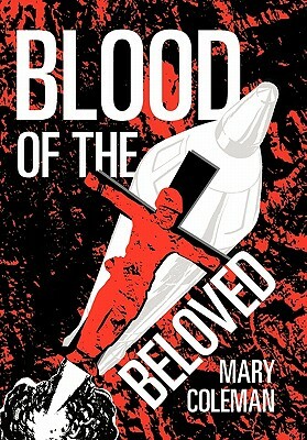 Blood of the Beloved by Mary Coleman
