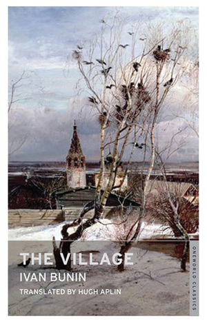 The Village by Hugh Aplin, Ivan Alekseyevich Bunin