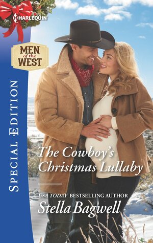 The Cowboy's Christmas Lullaby by Stella Bagwell