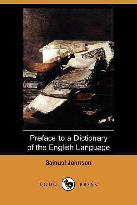 Preface to a Dictionary of the English Language by Samuel Johnson