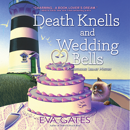 Death Knells and Wedding Bells by Eva Gates