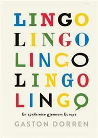 Lingo : en språkreise gjennom Europa by Gaston Dorren