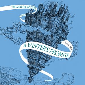 A Winter's Promise by Christelle Dabos