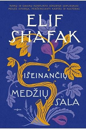 Išeinančių medžių sala by Elif Shafak