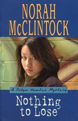 Nothing to Lose by Norah McClintock