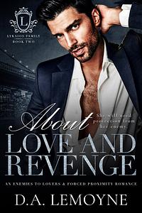 About Love and Revenge by D.A. Lemoyne