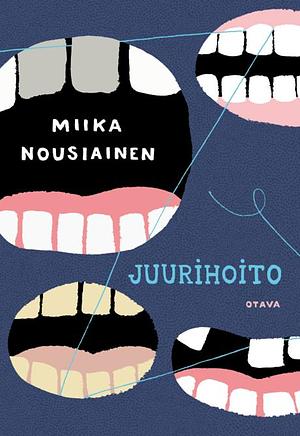 Juurihoito by Miika Nousiainen