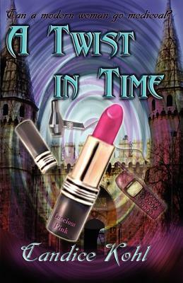 A Twist in Time by Candice Kohl