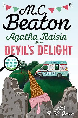 Agatha Raisin and the Devil's Delight by M.C. Beaton