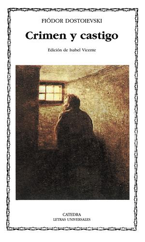 Crimen y castigo  by Fyodor Dostoevsky