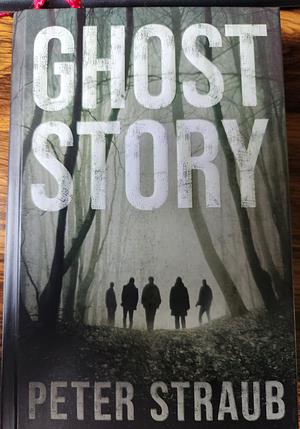 Ghost Story by Peter Straub