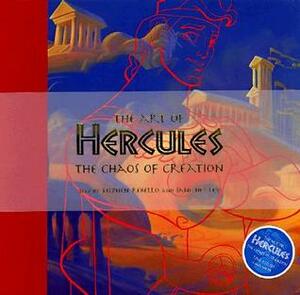 The Art of Hercules: The Chaos of Creation by Stephen Rebello