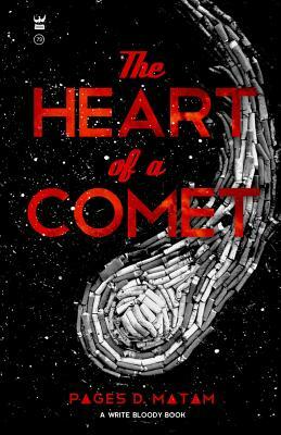 The Heart of a Comet by Pages Matam