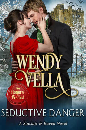 Seductive Danger by Wendy Vella