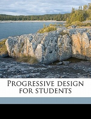 Progressive Design for Students by James Ward