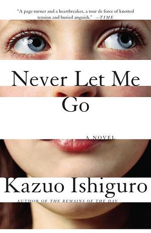 Never Let Me Go by Kazuo Ishiguro