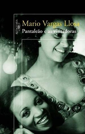 Pantaleão e as Visitadoras by Mario Vargas Llosa