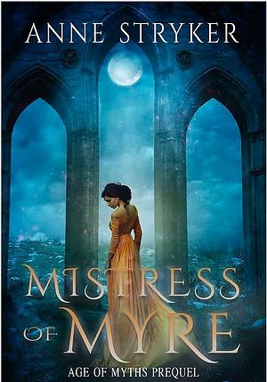 Mistress of Myre by Anne Stryker