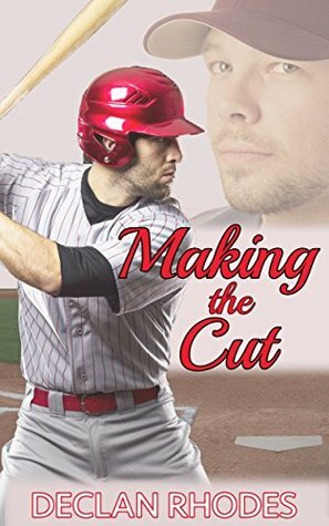 Making the Cut by Declan Rhodes