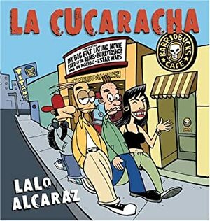La Cucaracha by Lalo Alcaraz