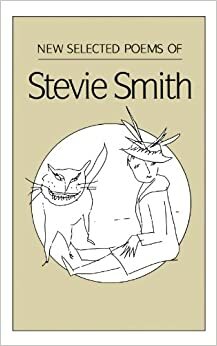 New Selected Poems by Stevie Smith