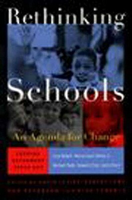 Rethinking Schools: An Agenda for Change by David P. Levine, Rita Tenorio, Robert W. Peterson, Robert Lowe