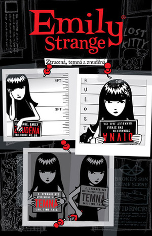 Emily Strange: Ztracená, temná a znuděná by Rob Reger, Buffy Visick, Kitty Remington, Brian Brooks, Jessica Gruner