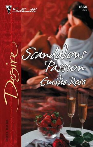 Scandalous Passion by Emilie Rose