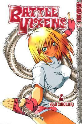 Battle Vixens Volume 2: v. 2 by Yuji Shiozaki