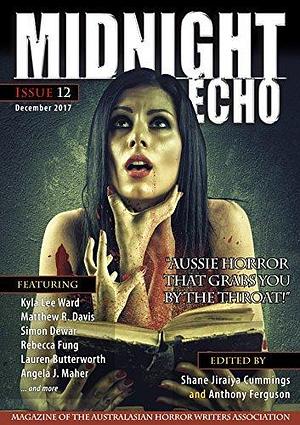 Midnight Echo issue 12 by Shane Jiraiya Cummings, Shane Jiraiya Cummings, Kyla Lee Ward, Anthony Ferguson