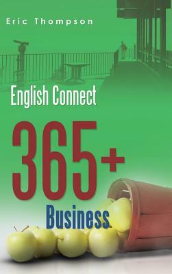 English Connect 365+: Business by Eric Thompson