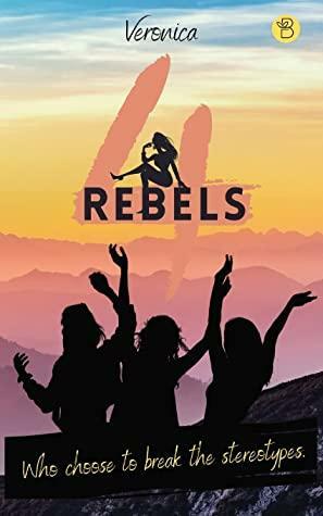 4 rebels by Veronica