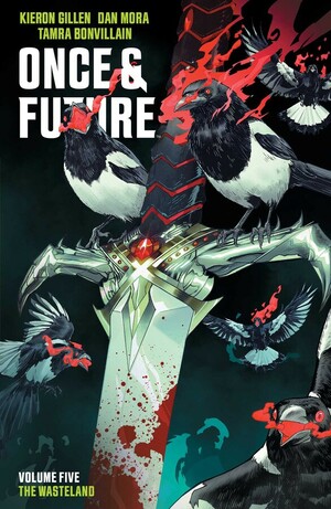 Once & Future Vol. 5 by Kieron Gillen